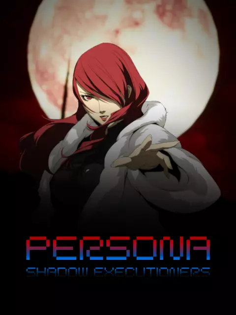 Persona: Shadow Executioners (DEMO)